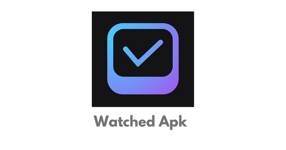 Watched Apk main image